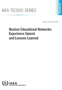 Book Cover for Nuclear Educational Networks by International Atomic Energy Agency