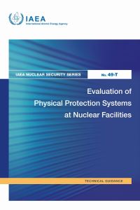 Book Cover for Evaluation of Physical Protection Systems at Nuclear Facilities by IAEA