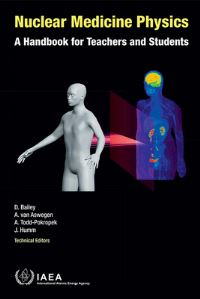 Book Cover for Nuclear Medicine Physics by International Atomic Energy Agency