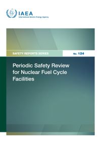 Book Cover for Periodic Safety Review for Nuclear Fuel Cycle Facilities by IAEA