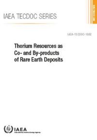 Book Cover for Thorium Resources as Co- And By-Products of Rare Earth Deposits by IAEA