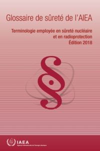 Book Cover for IAEA Safety Glossary, 2018 Edition (French Edition) by International Atomic Energy Agency