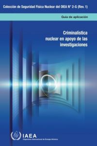 Book Cover for Nuclear Forensics in Support of Investigations (Spanish Edition) by International Atomic Energy Agency