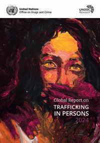 Book Cover for Global Report on Trafficking in Persons 2024 by United Nations Office on Drugs and Labor