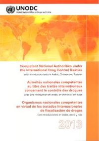 Book Cover for Competent National Authorities Under the International Drug Control Treaties 2013 by United Nations Office at Vienna United Nations