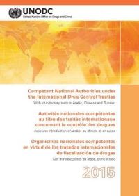 Book Cover for Competent National Authorities Under the International Drug Control Treaties 2015 by United Nations Office on Drugs and Crime