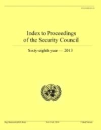 Book Cover for Index to Proceedings of the Security Council, Sixty-Eighth Year, 2013 by United Nations