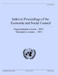 Book Cover for Index to Proceedings of the Economic and Social Council 2013 by Department of Public Information, United Nations