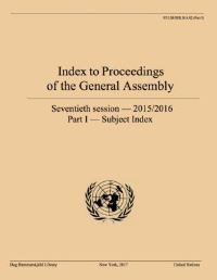 Book Cover for Index to Proceedings of the General Assembly 2015/2016, Part I - Subject Index by United Nations Department of Public Information