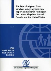 Book Cover for The Role of Migrant Care Workers in Ageing Societies by United Nations