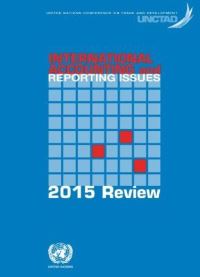 Book Cover for International Accounting and Reporting Issues - 2015 Review by United Nations Conference on Trade and Development
