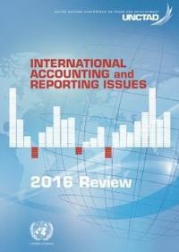 Book Cover for International Accounting and Reporting Issues 2016 Review by United Nations Conference on Trade and Development