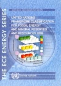 Book Cover for United Nations Framework Classification for Fossil Energy and Mineral Reserves and Resources 2009 by United Nations