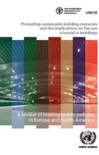 Book Cover for Promoting Sustainable Building Materials and the Implications on the Use of Wood in Buildings by United Nations, Food and Agriculture Organization of the United Nations