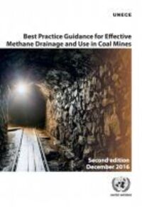 Book Cover for Best Practice Guidance for Effective Methane Drainage and Use in Coal Mines by United Nations, United Nations