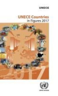 Book Cover for UNECE Countries in Figures 2017 by United Nations