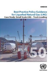 Book Cover for Best Practice Policy Guidance for Liquefied Natural Gas (LNG) by Tania Meixus Fernandez, United Nations, United Nations