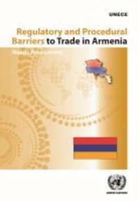 Book Cover for Regulatory and Procedural Barriers to Trade in Armenia by United Nations