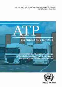 Book Cover for Agreement on the International Carriage of Perishable Foodstuffs and on the Special Equipment to Be Used for Such Carriage (ATP) by United Nations