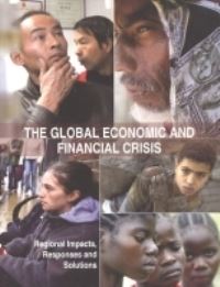 Book Cover for The Global Economic and Financial Crisis by United Nations
