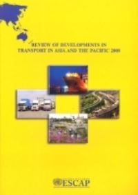 Book Cover for Review of Developments in Transport in Asia and the Pacific, 2009 by United Nations
