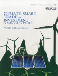 Book Cover for Climate-Smart Trade and Investment in Asia and the Pacific by United Nations