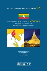 Book Cover for Business and Development in Myanmar by Kamile Puusaag, David Abonyi, Masato Abe, United Nations