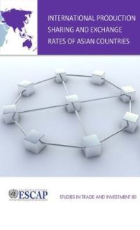 Book Cover for International Production Sharing and Exchange Rates of Asian Countries by United Nations