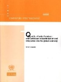 Book Cover for Quality of Latin American and Caribbean Industrialization and Integration Into the Global Economy by United Nations