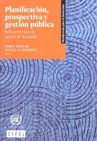 Book Cover for Planificación, Prospectiva Y Gestión Pública by Economic Commission for Latin America and the Caribbean United Nations