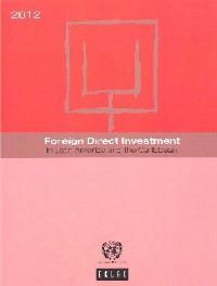 Book Cover for Foreign Direct Investment in Latin America and the Caribbean 2012 by Economic Commission for Latin America and the Caribbean United Nations