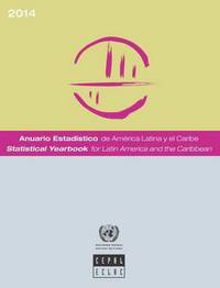 Book Cover for Statistical Yearbook for Latin America and the Caribbean 2014 by United Nations