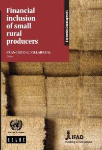 Book Cover for Financial Inclusion of Small Rural Producers by United Nations, International Fund for Agricultural Development