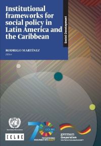 Book Cover for Institutional Frameworks for Social Policy in Latin America and the Caribbean by United Nations