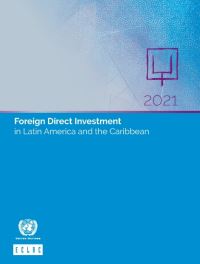 Book Cover for Foreign Direct Investment in Latin America and the Caribbean 2021 by United Nations Economic Commission for Latin America and the Caribbean