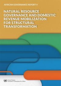 Book Cover for Natural Resource Governance and Domestic Revenue Mobilization for Structural Transformation by United Nations
