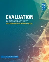 Book Cover for Evaluation of the Role of UNDP in Supporting National Achievement of the Millennium Development Goals by United Nations Development Programme