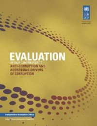 Book Cover for Evaluation of UNDP Contribution to Anti-Corruption and Addressing Drivers of Corruption by United Nations Development Programme