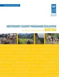 Book Cover for Independent Country Programme Evaluation of UNDP Contribution. Bhutan by United Nations Development Programme
