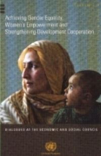 Book Cover for Achieving Gender Equality, Women's Empowerment and Strengthening Development Cooperation by United Nations