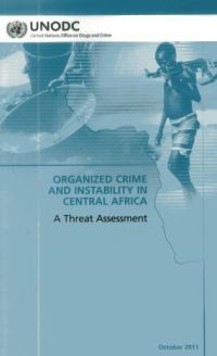 Book Cover for Organized Crime and Instability in Central Africa by United Nations