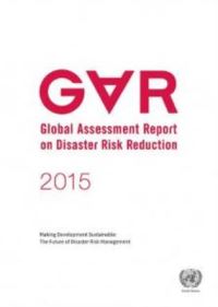 Book Cover for Global Assessment Report on Disaster Risk Reduction (GAR) 2015 by United Nations