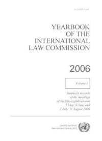 Book Cover for Yearbook of the International Law Commission 2006, Volume I by United Nations