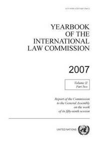 Book Cover for Yearbook of the International Law Commission 2007. Volume II by United Nations