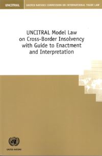 Book Cover for UNCITRAL Model Law on Cross-Border Insolvency With Guide to Enactment and Interpretation by United Nations