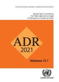 Book Cover for Agreement Concerning the International Carriage of Dangerous Goods by Road (ADR) by United Nations