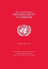 Book Cover for United Nations Disarmament Yearbook 2021: Part I by United Nations Office of Disarmament Affairs