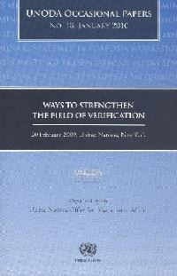 Book Cover for Ways to Strengthen the Field of Verification by James M Acton, Andreas Persbo, United Nations