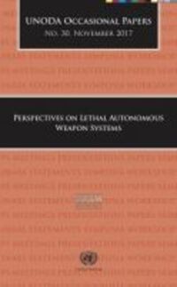 Book Cover for Perspectives on Lethal Autonomous Weapon Systems by United Nations