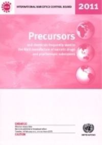 Book Cover for Precursors and Chemicals Frequently Used in the Illicit Manufacture of Narcotic Drugs and Psychotropic Substances by United Nations